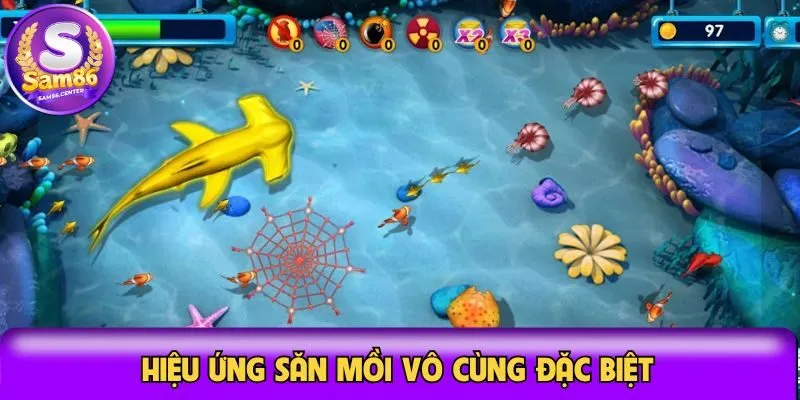 hiệu ứng bắn cá đặc biệt