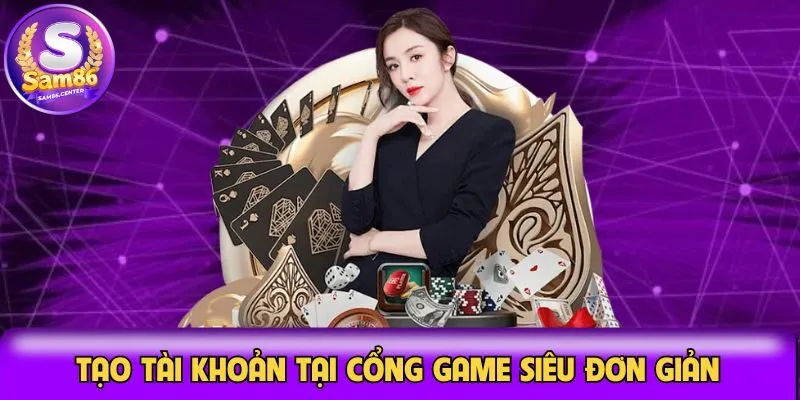 tạo tài khoản sam86